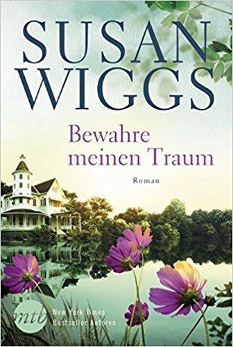 [Neuzugang] Bewahre meinen Traum von Susan Wiggs