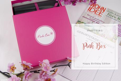 Pink Box - Happy Birthday Edition - unboxing