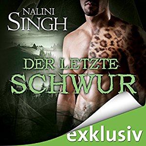 Der letzte Schwur – Gestaltwandlerreihe von Nalini Singh
