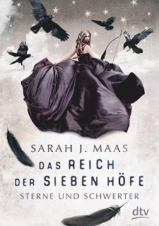 [Rezension] Das Reich der sieben Höfe, Bd. 3: Sterne und Schwerter - Sarah J. Maas