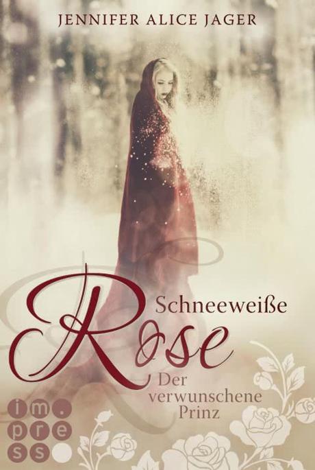 Rezension | Schneeweiße Rose 1 von Jennifer Alice Jager