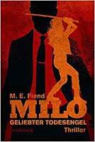 Rezension: Milo. Geliebter Todesengel - M. E. Fiend