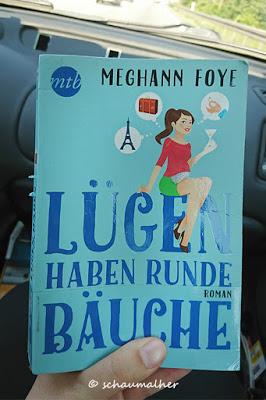 Buchrezension - Lügen haben runde Bäuche von Meghan Foye (Roman mtb/Mira Taschenbuch Verlag)