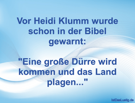 Lustiger BilderSpruch - Vor Heidi Klumm wurde schon in der Bibel...