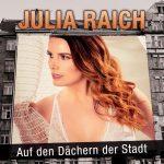 Julia Raich – Auf den Dächern der Stadt