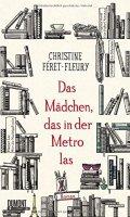 Gewinnspiel | „Das Mädchen, das in der Metro las“ von Christine Féret-Fleury