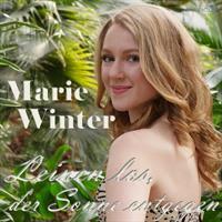 Marie Winter - Leinen Los, Der Sonne Entgegen