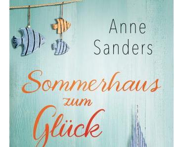 [Neuzugang] Sommerhaus zum Glück von Anne Sanders