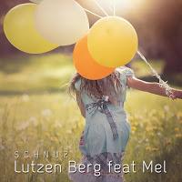 Lutzen Berg feat Mel Schnuz