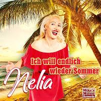 Nelia - Ich Will Endlich Wieder Sommer