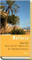 Lesereise Mallorca: Miró und der Mann mit der Mandarinenkiste