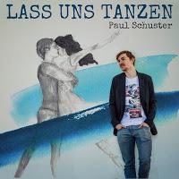 Paul Schuster - Lass Uns Tanzen