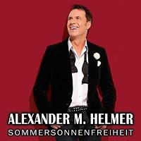Alexander M. Helmer - Sommersonnenfreiheit