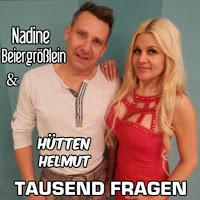 Nadine Beiergrößlein & Hütten Helmut - Tausend Fragen