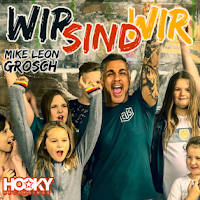 Mike Leon Grosch - Wir Sind Wir