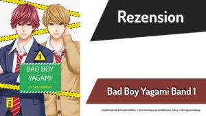 Rezension Bad Boy Yagami