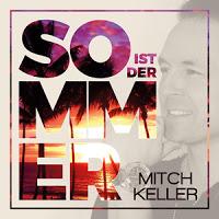 Mitch Keller - So Ist Der Sommer