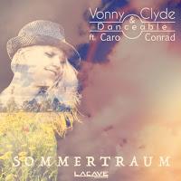 Vonny & Clyde, Danceable feat. Caro Conrad - Sommertraum