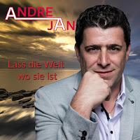 Andre Jan - Lass Die Welt Wo Sie Ist
