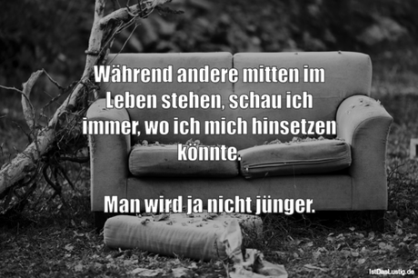 Während andere mitten im Leben stehen, schau...