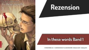 In These Words Rezension Band 1