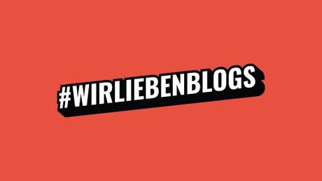 #wirliebenblogs