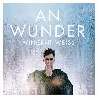 Wincent Weiss - An Wunder