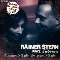Rainer Stern feat. Sabrina - Heute Nacht Für Eine Nacht
