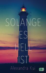 Review | „Solange es hell ist“ von Alexandra Kui