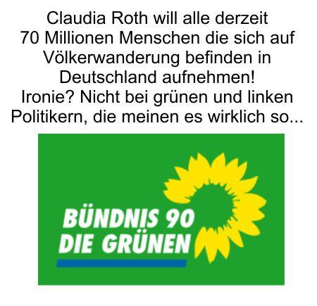 Claudia Roth will 70 Millionen Migranten in Deutschland sehen, getreu den Vorstellungen linksgrüner Politik der unbegrenzten Aufnahme