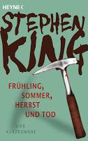 Rezension: Frühling, Sommer, Herbst und Tod - Stephen King