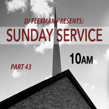 DJ Flexman presents: SUNDAY SERVICE Part 43 (GOSPEL-Mixtape)