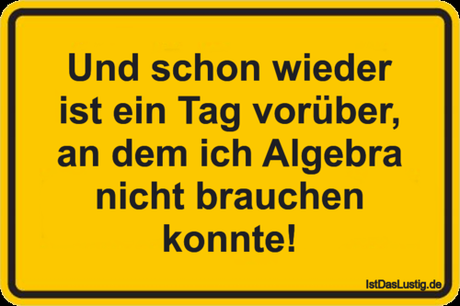 Lustiger BilderSpruch - Und schon wieder ist ein Tag vorüber, an dem...