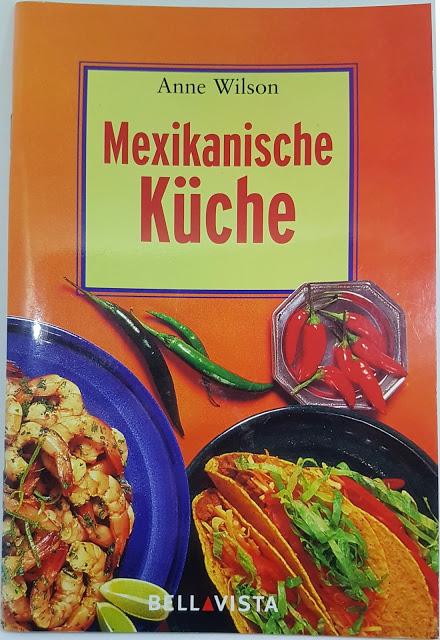 Mexikanische Küche - Anne Wilson