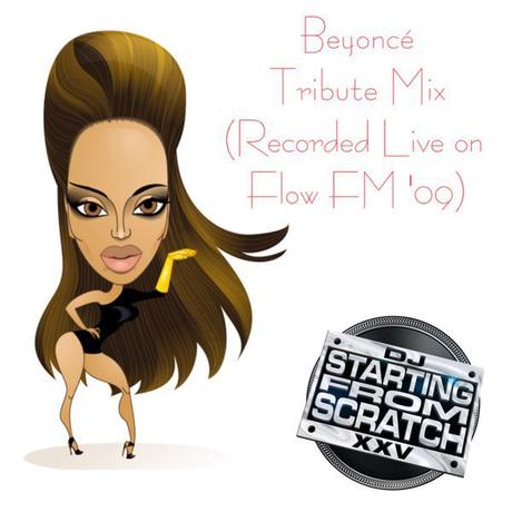 Das Sonntags-Mixtape: BEYONCÉ TRIBUTE (RECORDED LIVE ON FLOW FM ’09) 