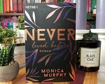 |Rezension| Monica Murphy - Never 1 - Never loved before