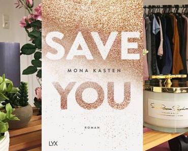 |Rezension| Mona Kasten - Maxton Hall 2 - Save you