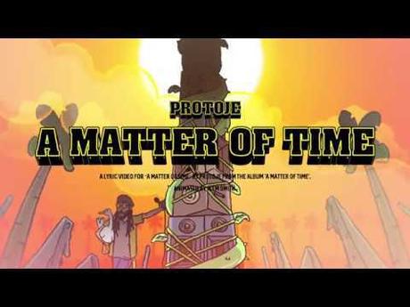 PROTOJE – A MATTER OF TIME | animated Videos + full Album stream