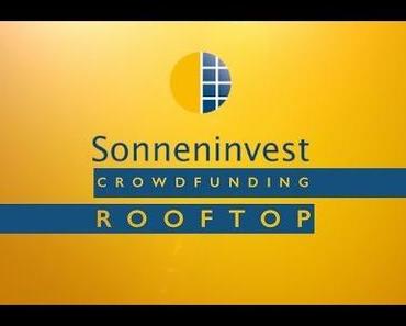 Mit Sonneninvest Rooftop per Crowdinvesting in Solar-Dachanlagen investieren