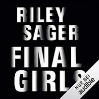 Rezension: Final Girls - Riley Sager