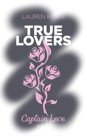 [Rezension] True Lovers – Captain Love
