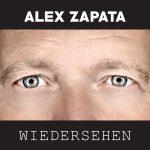 Alex Zapata – Wiedersehen