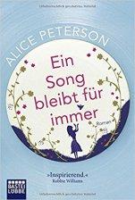 [Rezension] „Ein Song bleibt für immer“, Alice Peterson (Bastei Lübbe)