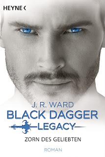 [Rezension] Black Dagger Legacy, Bd. 3 - Zorn des Geliebten - J. R. Ward