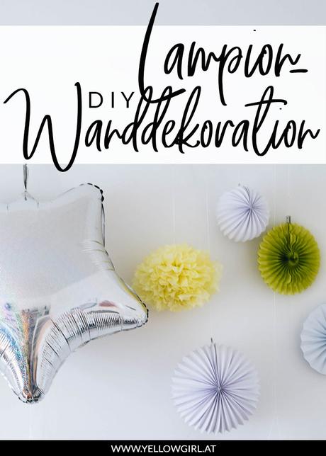DIY Lampion Wanddekoration für deine Party mit YEY! von Rico Design*