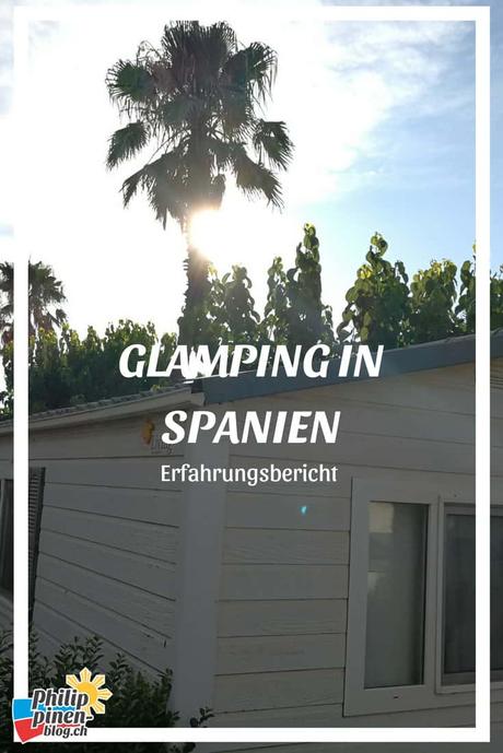 Glamping in Spanien – unsere Erfahrungen als Familie