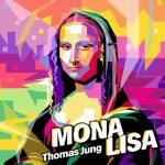 Thomas Jung – Mona Lisa