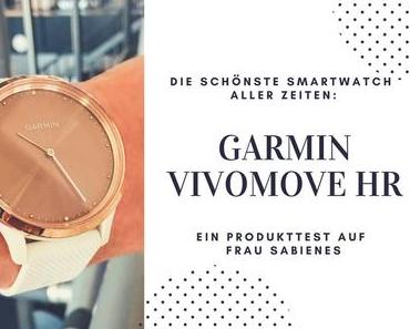 Die schönste Smartwatch ever: Meine Garmin vivomove HR! [Werbung]