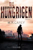 Rezension: Die Hungrigen - M. R. Carey