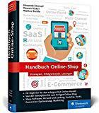 Handbuch Online-Shop: Erfolgsrezepte für den Online-Handel